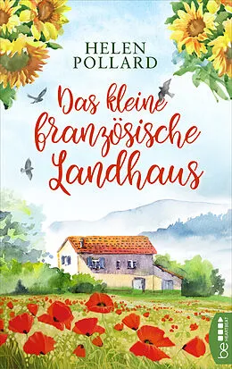 E-Book (epub) Das kleine französische Landhaus von Helen Pollard