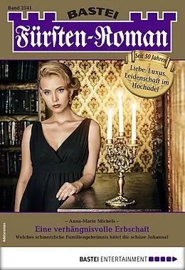 E-Book (epub) Fürsten-Roman 2541 von Anna-Marie Michels