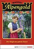 E-Book (epub) Alpengold 263 von Steffi Seethaler