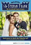 E-Book (epub) Dr. Stefan Frank 2430 von Stefan Frank