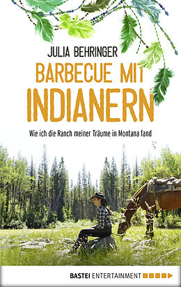 E-Book (epub) Barbecue mit Indianern von Julia Behringer