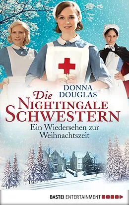 E-Book (epub) Die Nightingale Schwestern von Donna Douglas