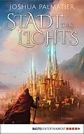 E-Book (epub) Stadt des Lichts von Joshua Palmatier