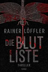 E-Book (epub) Die Blutliste von Rainer Löffler