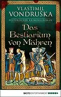 E-Book (epub) Das Bestiarium von Mähren von Vlastimil Vondruska