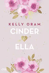 E-Book (epub) Cinder & Ella von Kelly Oram