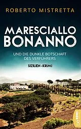E-Book (epub) Maresciallo Bonanno und die dunkle Botschaft des Verführers von Roberto Mistretta