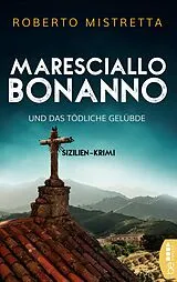 E-Book (epub) Maresciallo Bonanno und das tödliche Gelübde von Roberto Mistretta