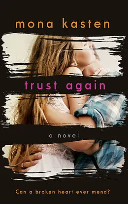 E-Book (epub) Trust Again - Dawn and Spencer's Story | From the bestselling author of the Maxton Hall series von Mona Kasten