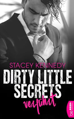 E-Book (epub) Dirty Little Secrets  Verführt von Stacey Kennedy