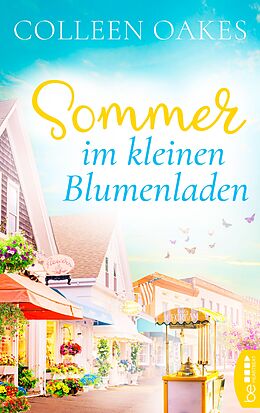 E-Book (epub) Sommer im kleinen Blumenladen von Colleen Oakes