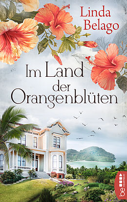 E-Book (epub) Im Land der Orangenblüten von Linda Belago