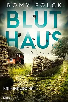 E-Book (epub) Bluthaus von Romy Fölck