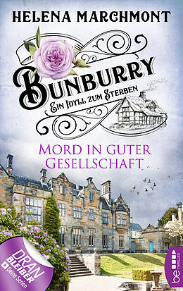 E-Book (epub) Bunburry - Mord in guter Gesellschaft von Helena Marchmont