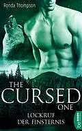 E-Book (epub) The Cursed One - Lockruf der Finsternis von Ronda Thompson