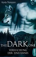 E-Book (epub) The Dark One - Versuchung der Finsternis von Ronda Thompson