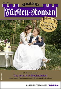 E-Book (epub) Fürsten-Roman 2548 von Clarissa von Lausitz