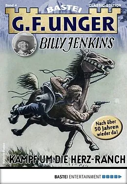 E-Book (epub) G. F. Unger Classics Billy Jenkins 4 von G. F. Unger