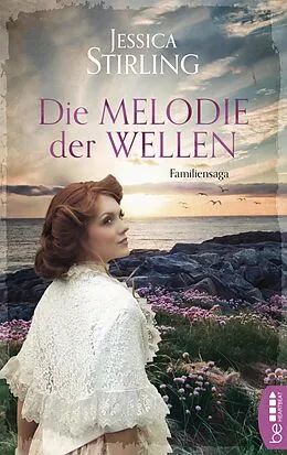 E-Book (epub) Die Melodie der Wellen von Jessica Stirling