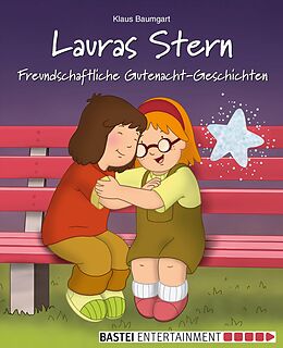E-Book (epub) Lauras Stern - Freundschaftliche Gutenacht-Geschichten von Klaus Baumgart