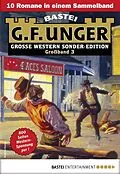 E-Book (epub) G. F. Unger Sonder-Edition Großband 3 von G. F. Unger