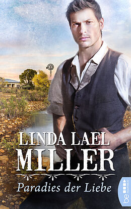 E-Book (epub) Paradies der Liebe von Linda Lael Miller