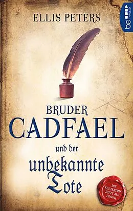 E-Book (epub) Bruder Cadfael und der unbekannte Tote von Ellis Peters