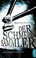 E-Book (epub) Der Schmerzsammler von Martin Conrath