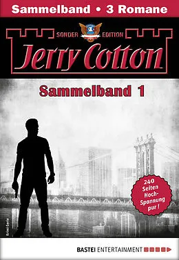 E-Book (epub) Jerry Cotton Sonder-Edition Sammelband 1 - Krimi-Serie von Jerry Cotton