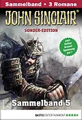 E-Book (epub) John Sinclair Sonder-Edition Sammelband 5 - Horror-Serie von Jason Dark