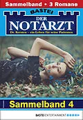 E-Book (epub) Der Notarzt Sammelband 4 - Arztroman von Karin Graf