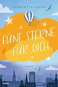 E-Book (epub) Fünf Sterne für dich von Charlotte Lucas