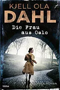 E-Book (epub) Die Frau aus Oslo von Kjell Ola Dahl