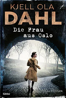 E-Book (epub) Die Frau aus Oslo von Kjell Ola Dahl