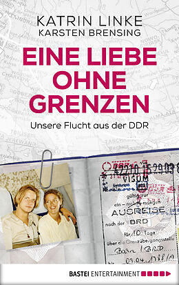 E-Book (epub) Eine Liebe ohne Grenzen von Katrin Linke, Karsten Brensing