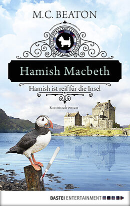 E-Book (epub) Hamish Macbeth ist reif für die Insel von M. C. Beaton
