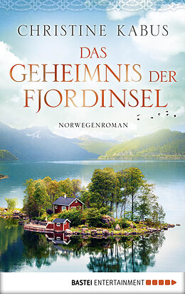 E-Book (epub) Das Geheimnis der Fjordinsel von Christine Kabus