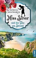 E-Book (epub) Miss Silver und die Tote am Strand von Patricia Wentworth