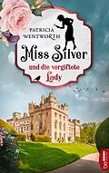 E-Book (epub) Miss Silver und die vergiftete Lady von Patricia Wentworth