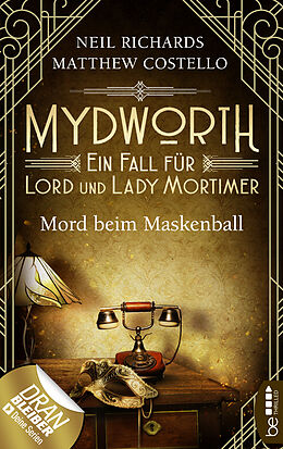 E-Book (epub) Mydworth - Mord beim Maskenball von Matthew Costello, Neil Richards