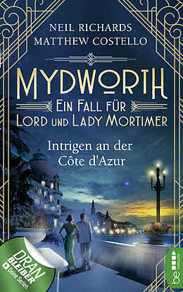 E-Book (epub) Mydworth - Intrigen an der Côte d'Azur von Matthew Costello, Neil Richards