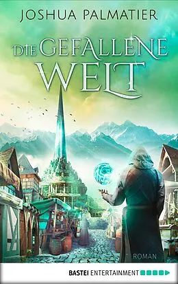 E-Book (epub) Die gefallene Welt von Joshua Palmatier