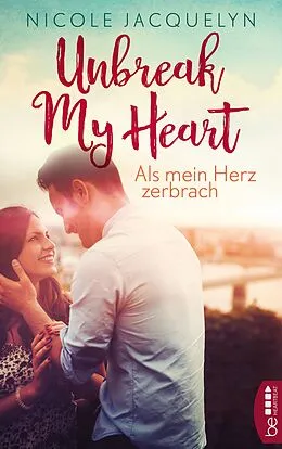 E-Book (epub) Als mein Herz zerbrach von Nicole Jacquelyn