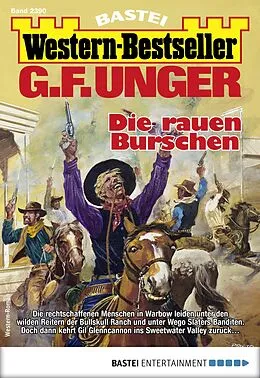 E-Book (epub) G. F. Unger Western-Bestseller 2390 von G. F. Unger