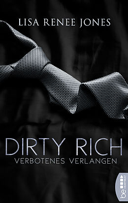 E-Book (epub) Dirty Rich  Verbotenes Verlangen von Lisa Renee Jones