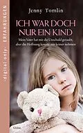 E-Book (epub) Ich war doch nur ein Kind von Jenny Tomlin
