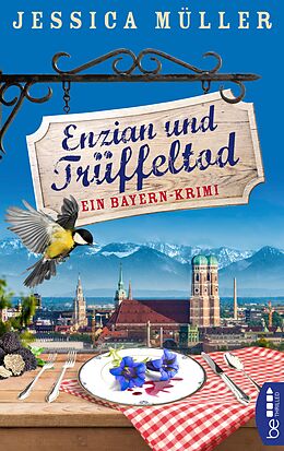 E-Book (epub) Enzian und Trüffeltod von Jessica Müller