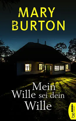 E-Book (epub) Mein Wille sei dein Wille von Mary Burton
