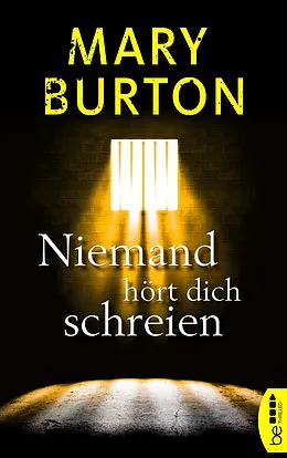 E-Book (epub) Niemand hört dich schreien von Mary Burton