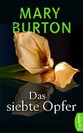 E-Book (epub) Das siebte Opfer von Mary Burton